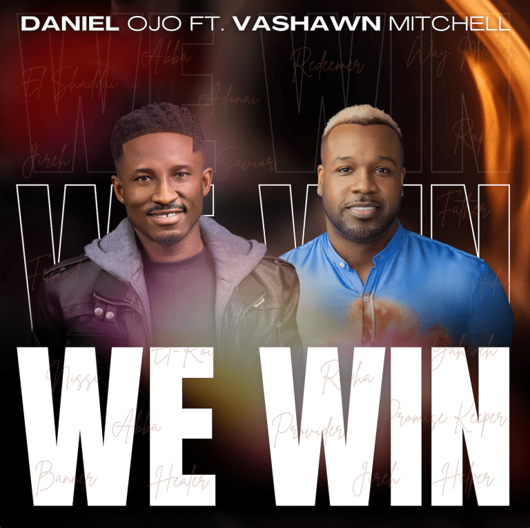 (Music) Daniel Ojo – “We Win” Ft Vashawn Mitchell